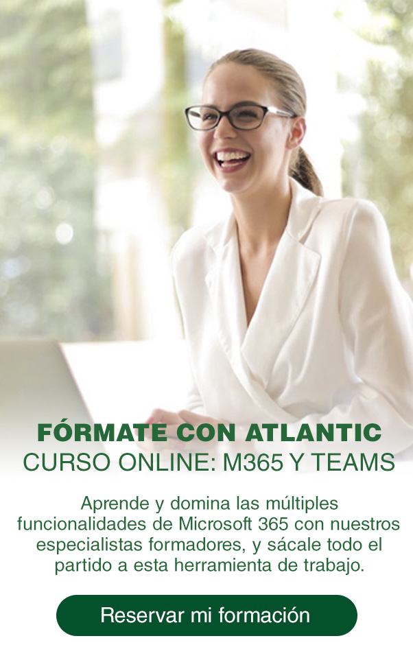 Mujer sonriendo con título fórmate con Atlantic, curso online: M365 Y TEAMS